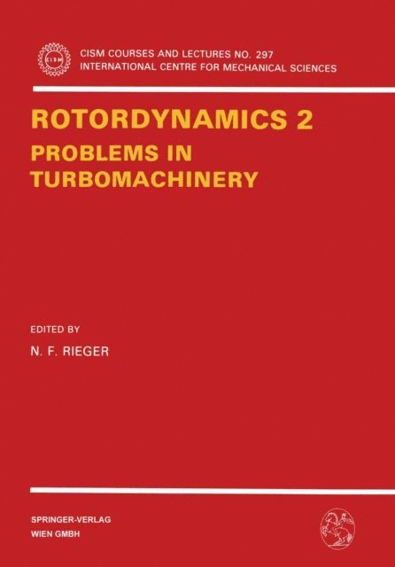 Neville F. Rieger - Rotordynamics 2, E-bok