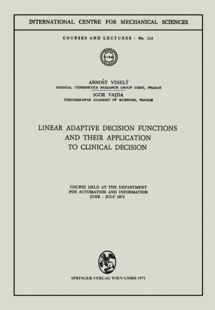 Igor Vajda, Arnost Vesely - Linear Adaptive Decision Functions and Their Application to Clinical Decision, E-bok