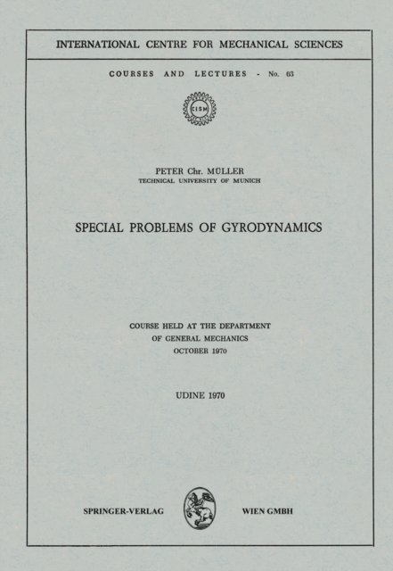 Peter C. Muller - Special Problems of Gyrodynamics, E-bok