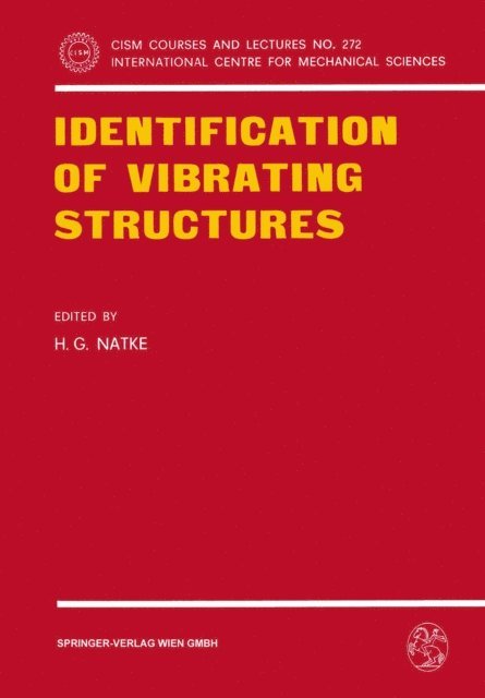 H.G. Natke - Identification of Vibrating Structures, E-bok