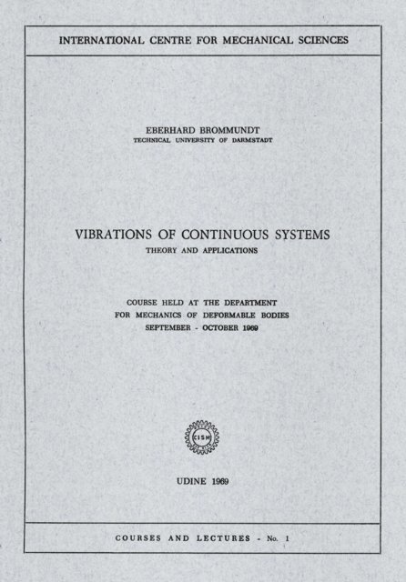 Eberhard Brommundt - Vibrations of Continuous Systems, E-bok