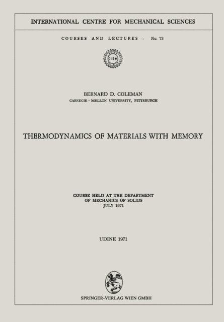 Bernard D. Coleman - Thermodynamics of Materials with Memory, E-bok