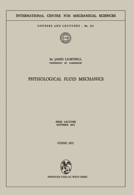 James Lighthill - Physiological Fluid Mechanics, E-bok