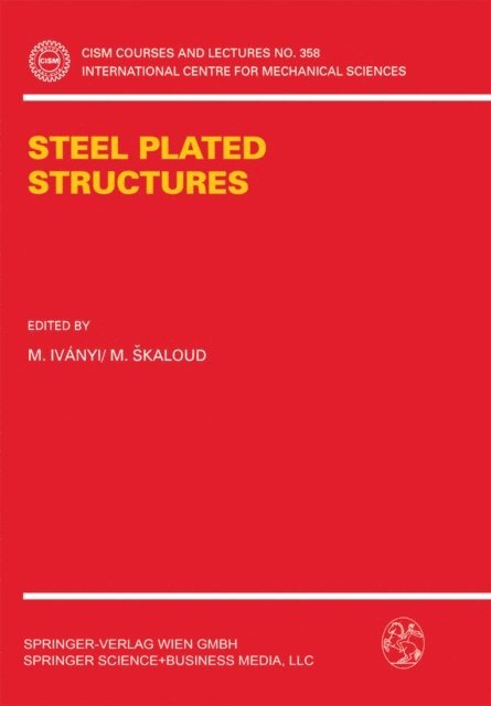 M. Skaloud, M. Ivanyi - Steel Plated Structures, E-bok