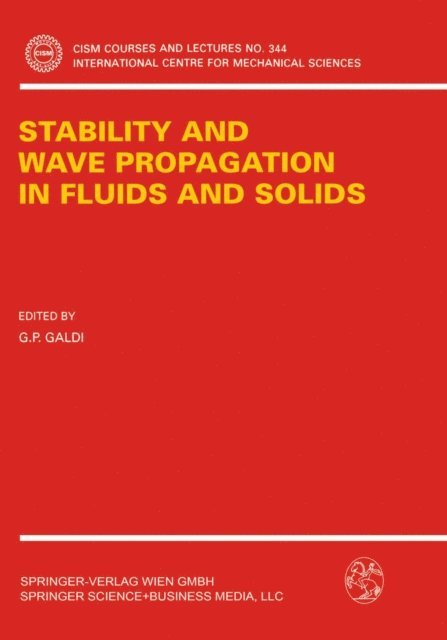 Giovanni Galdi - Stability and Wave Propagation in Fluids and Solids, E-bok