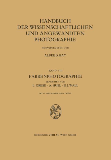 E.J. Wall, L. Grebe, Alfred Hay Alfred Hay - Farbenphotographie, E-bok