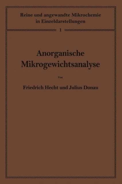 Julius Donau, Friedrich Hecht, F. Hecht - Anorganische Mikrogewichtsanalyse, E-bok