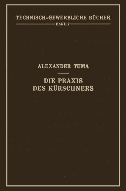 Alexander Tuma - Die Praxis des Kürschners, E-bok