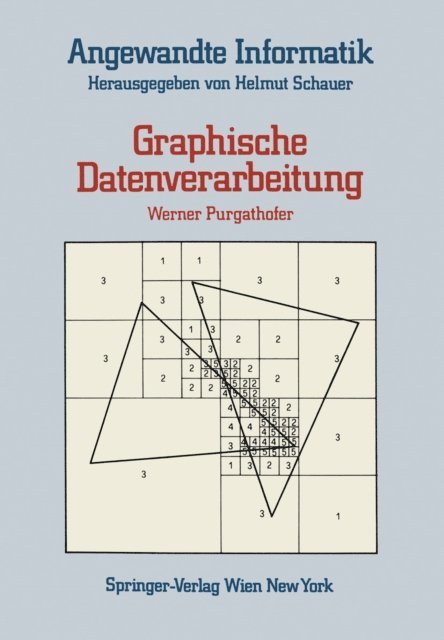Werner Purgathofer - Graphische Datenverarbeitung, E-bok