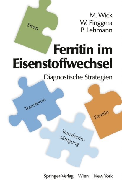 Paul Lehmann, Wulf Pinggera, Manfred Wick - Ferritin im Eisenstoffwechsel, E-bok