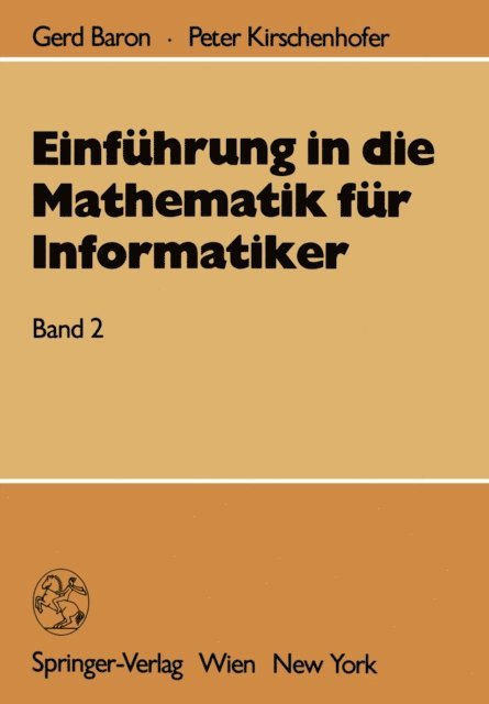 Peter Kirschenhofer, Gerd Baron - Einführung in die Mathematik für Informatiker, E-bok