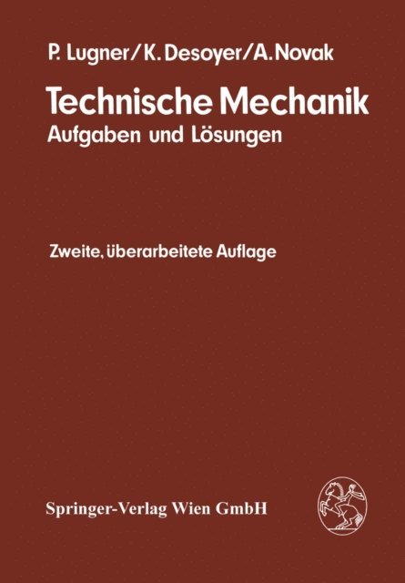 A. Novak, K. Desoyer, P. Lugner - Technische Mechanik, E-bok