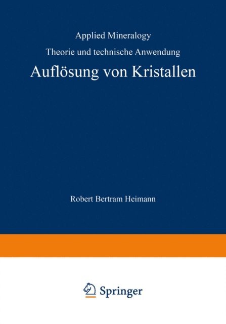 R.B. Heimann - Auflösung von Kristallen, E-bok