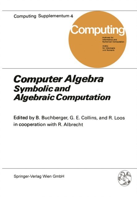 R. Loos, G.E. Collins, B. Buchberger - Computer Algebra, E-bok
