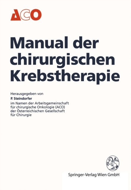 Manual der Chirurgischen Krebstherapie