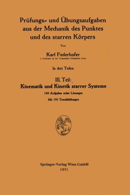 Karl Federhofer - Kinematik und Kinetik starrer Systeme, E-bok
