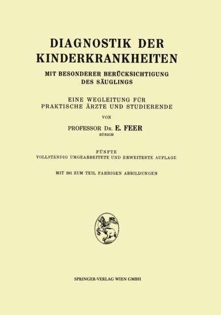 Emil Feer - Diagnostik der Kinderkrankheiten mit besonderer Berücksichtigung des Säuglings, E-bok