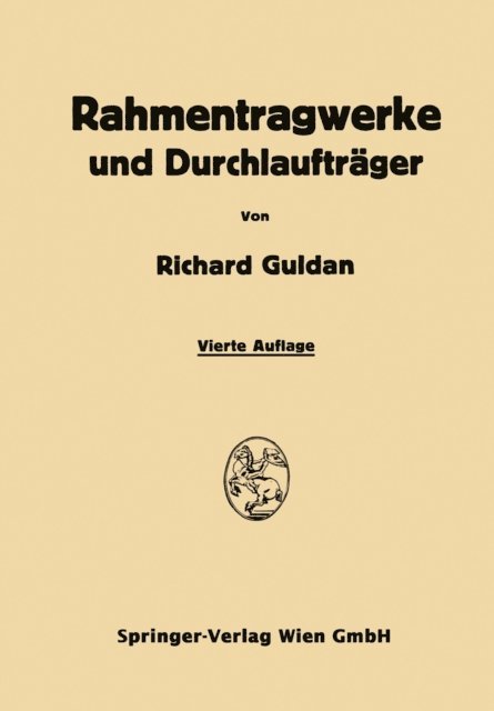 Richard Guldan - Rahmentragwerke und Durchlaufträger, E-bok