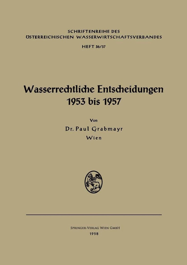 Wasserrechtliche Entscheidungen 1953 bis 1957, Häftad. Tillgänglighet: Lägg i varukorg