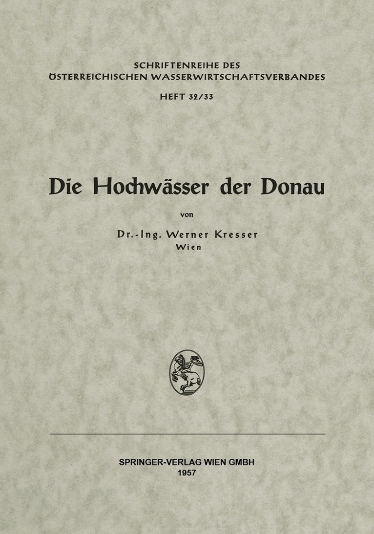 Werner Kresser - Die Hochwässer der Donau, Häftad. Tillgänglighet: Lägg i varukorg