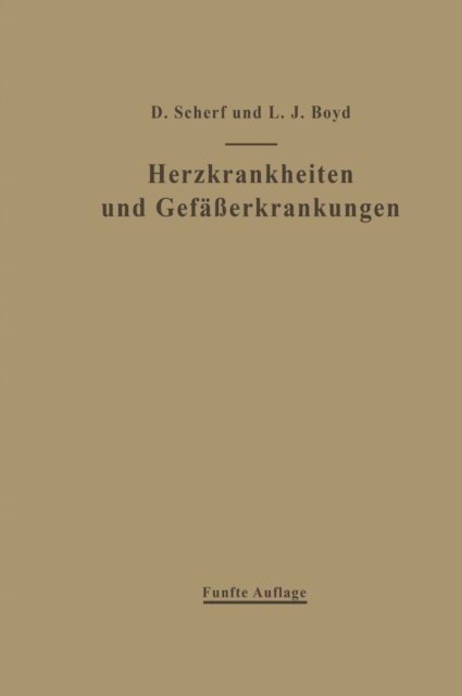 Linn J. Boyd, David Scherf - Klinik und Therapie der Herzkrankheiten und der Gefäßerkrankungen, E-bok