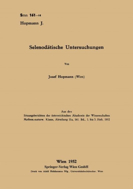 Josef Hopmann - Selenodätische Untersuchungen, E-bok