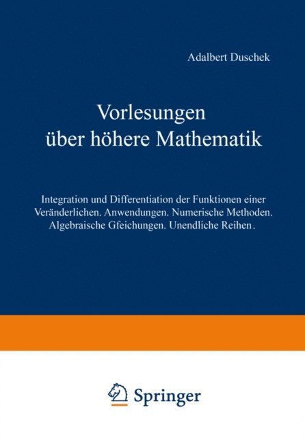 Adalbert Duschek - Vorlesungen über höhere Mathematik, E-bok