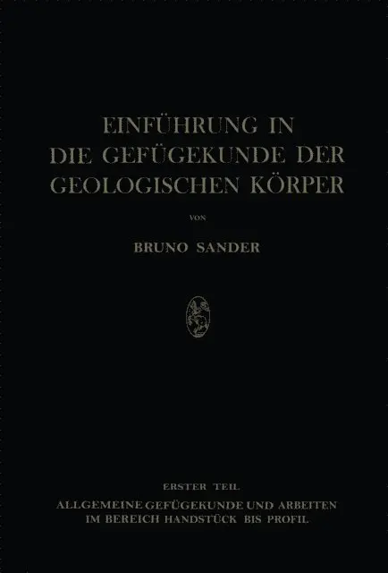 Bruno Sander - Einführung in die Gefügekunde der Geologischen Körper, E-bok. Tillgänglighet: Lägg i varukorg