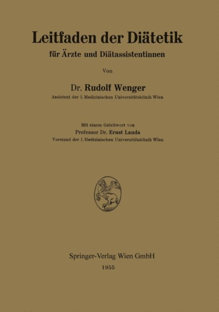 Rudolf Wenger - Leitfaden der Diätetik für Ärzte und Diätassistentinnen, E-bok