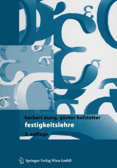 Gunter Hofstetter, Herbert A. Mang - Festigkeitslehre, E-bok
