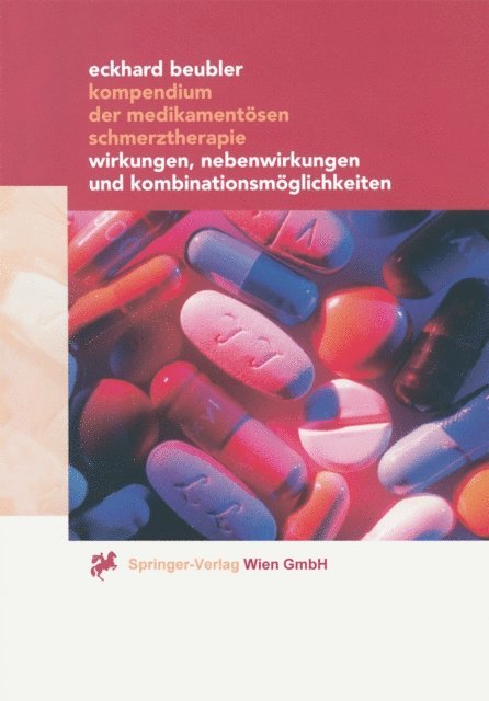 Eckhard Beubler - Kompendium der medikamentösen Schmerztherapie, E-bok