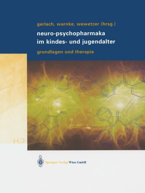 Christoph Wewetzer, Andreas Warnke, Manfred Gerlach - Neuro-Psychopharmaka im Kindes- und Jugendalter, E-bok