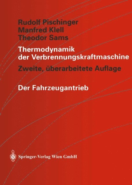 Theodor Sams, Manfred Klell, Rudolf Pischinger - Thermodynamik der Verbrennungskraftmaschine, E-bok