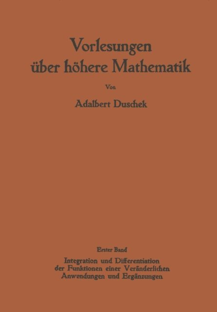 Adalbert Duschek - Vorlesungen über höhere Mathematik, E-bok