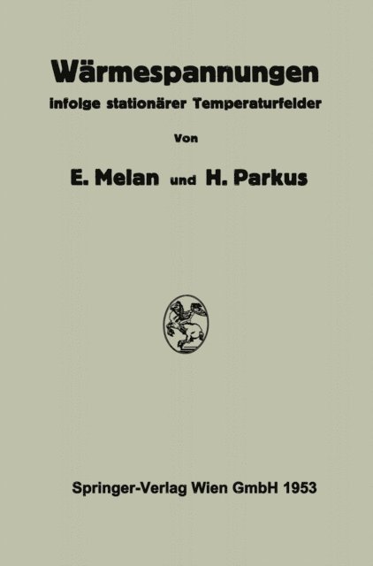 Heinz Parkus, Ernst Melan - Wärmespannungen, E-bok