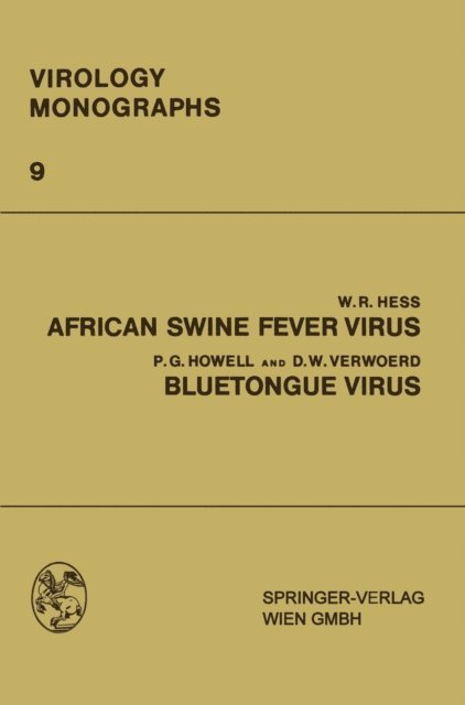 Daniel W. Verwoerd, Peter G. Howell, William R. Hess - African Swine Fever Virus, E-bok