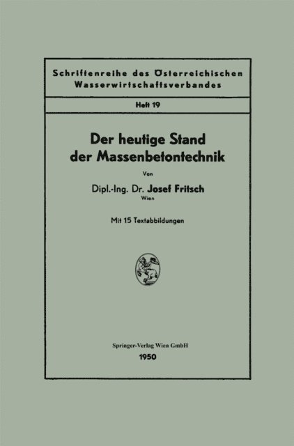 Josef Fritsch - Der heutige Stand der Massenbetontechnik, E-bok. Tillgänglighet: Lägg i varukorg