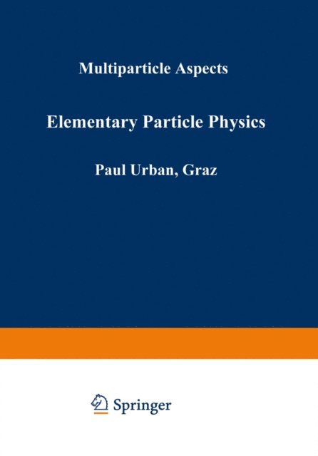 Paul Urban - Elementary Particle Physics, E-bok