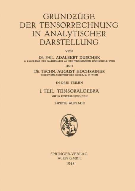 August Hochrainer, Adalbert Duschek - Grundƶüge der Tensorrechnung in Analytischer Darstellung, E-bok