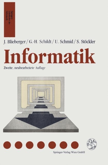 Stefan Stockler, Ulrich Schmid, Gerhard-Helge Schildt, Johann Blieberger - Informatik, E-bok