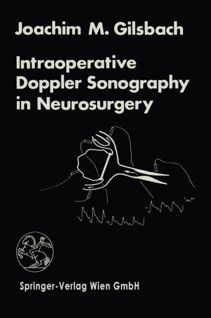 J.M. Gilsbach - Intraoperative Doppler Sonography in Neurosurgery, E-bok
