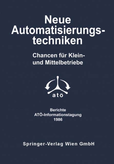 G. Hillebrand, F. Margulies - Neue Automatisierungstechniken, E-bok