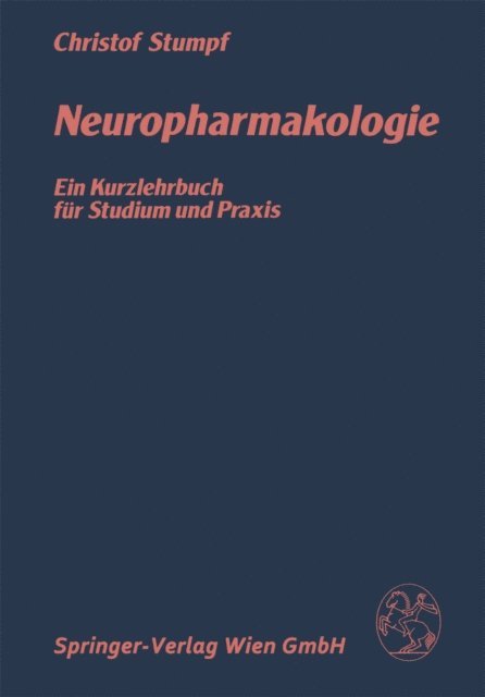 C. Stumpf - Neuropharmakologie, E-bok