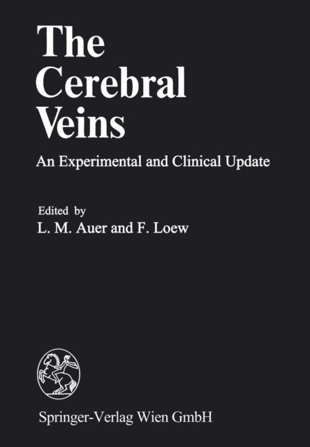 F. Loew, L.M. Auer - Cerebral Veins, E-bok
