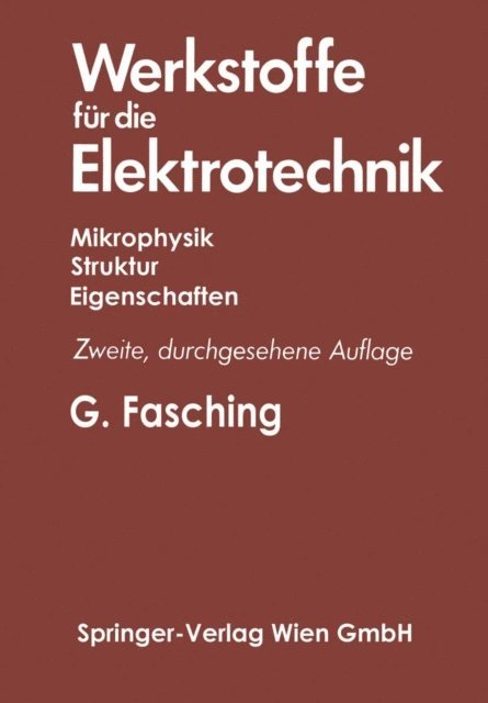 Gerhard Fasching - Werkstoffe für die Elektrotechnik, E-bok