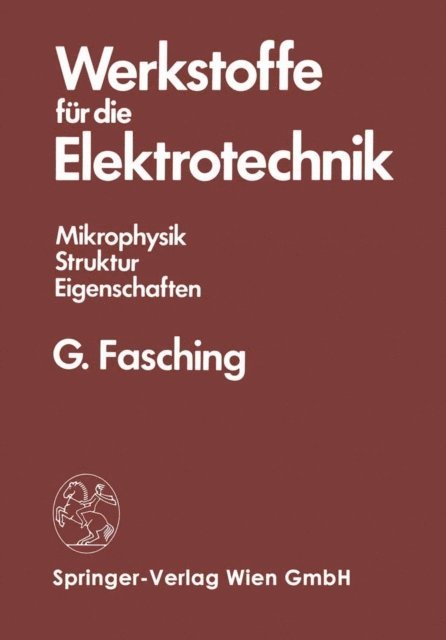 G. Fasching - Werkstoffe für die Elektrotechnik, E-bok