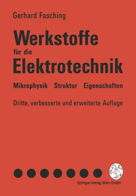 Gerhard Fasching - Werkstoffe für die Elektrotechnik, E-bok