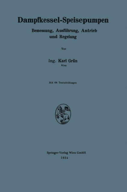 Karl Grun - Dampfkessel-Speisepumpen, E-bok