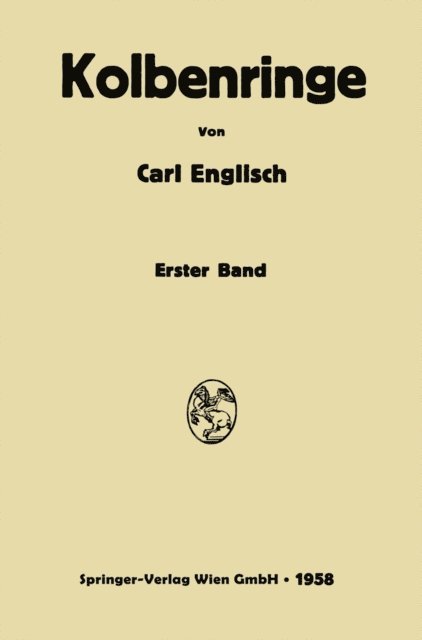 Carl Englisch - Kolbenringe, E-bok