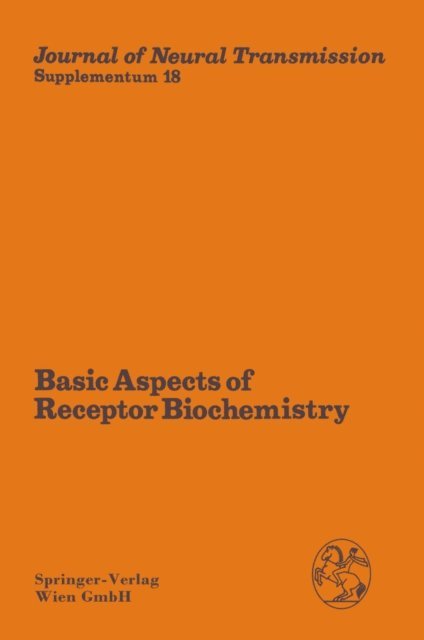 P. Riederer, K. Jellinger, M. Goldstein - Basic Aspects of Receptor Biochemistry, E-bok